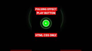 How to make Pulsing Play Button Using HTML and CSS #mengareit #shorts #htmlcss