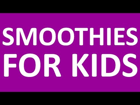smoothies-for-kids-|-*-kids-smoothie-recipes-*