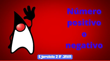 Números positivos y negativos | IF | Ejercicios JAVA