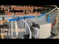 Supply Plumbing Part 5: More Pex A Plumbing + Tips & Tricks