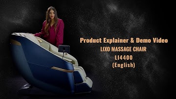 Lixo LI4400 Massage Chair Explained  - English | Full Product Features & Benefits