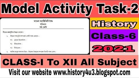 Class 6 History Model Activity Task Part-2#পরিবেশ ও ইতিহাস#Class  VI History Model Activity Task 2#
