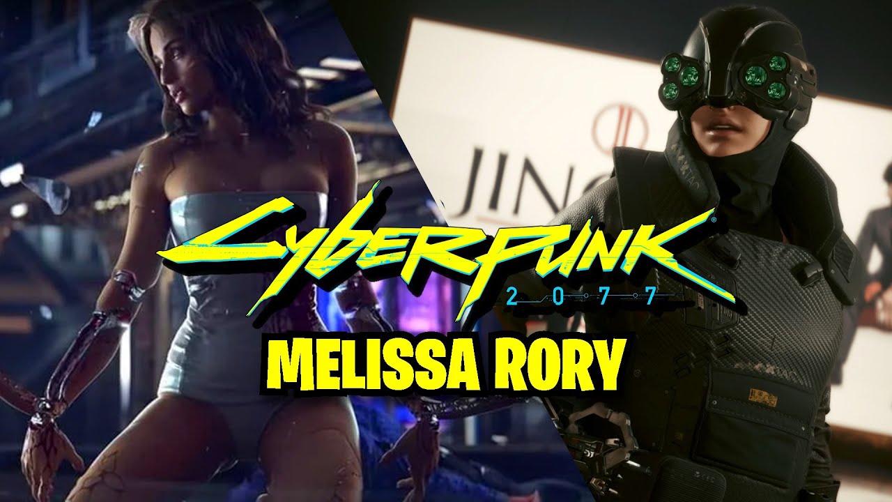 l-histoire-de-melissa-rory-cyberpunk-2077-youtube
