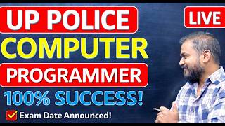 UP Police Computer Programmer Exam Date 2025 OUT 🔥 Complete Preparation Strategy | Class DEMO