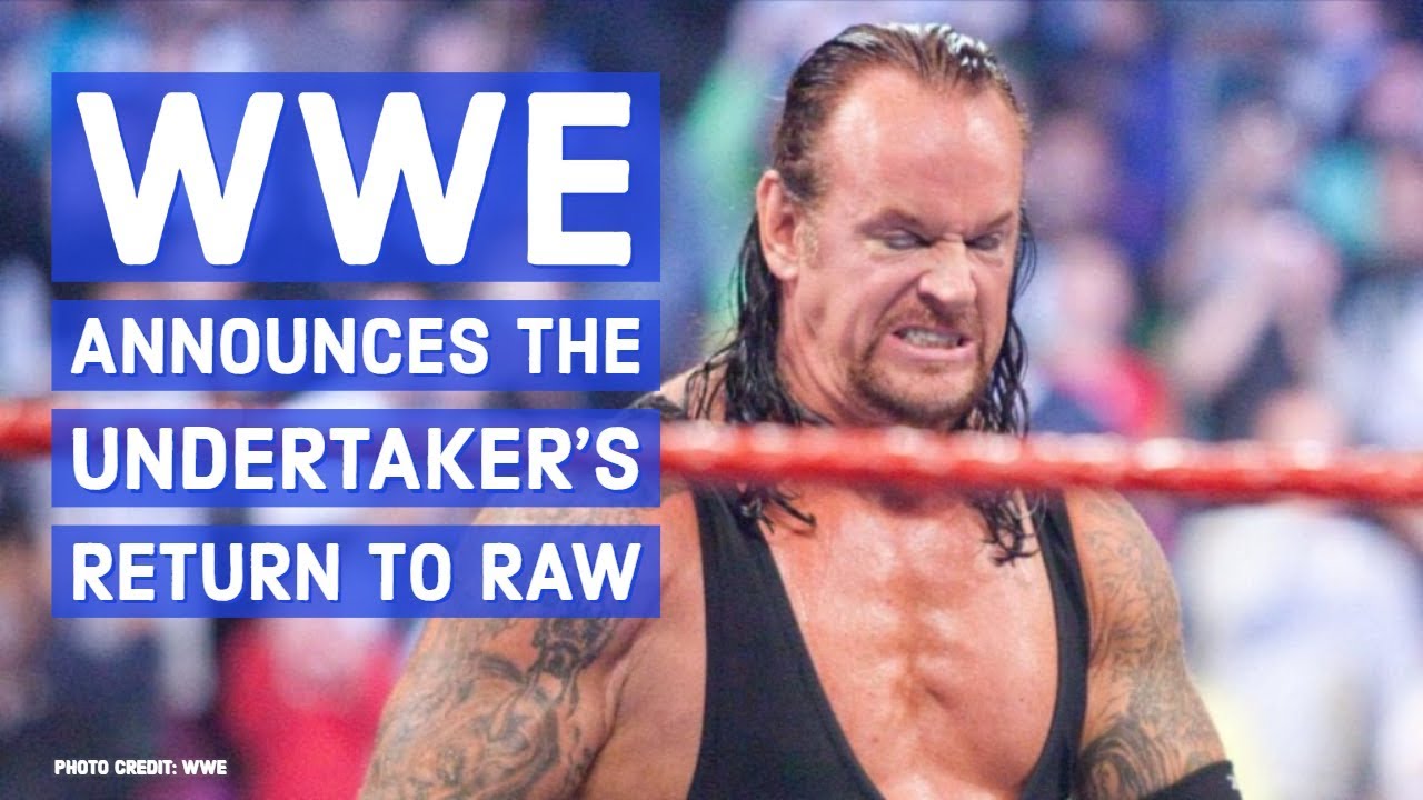 WWE Announces The Undertaker's Return To RAW YouTube
