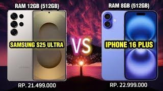 Samsung Galaxy S25 Ultra vs iPhone 16 Plus | Perbandingan HP Flagship Terbaru 2025 π₯