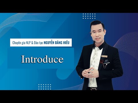 Nguyễn Đăng Hiếu - Chuyên Gia Đào tạo,NLP và Master Coach