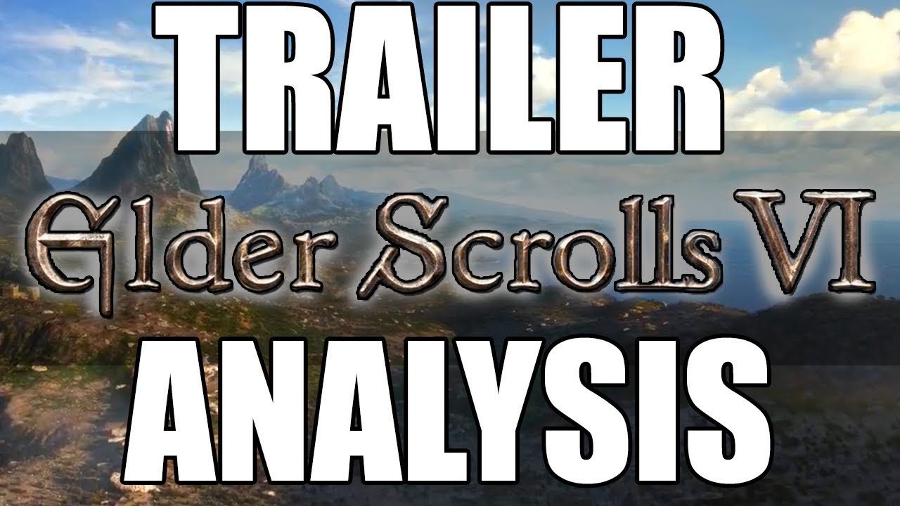 Elder Scrolls VI - TRAILER ANALYSIS 