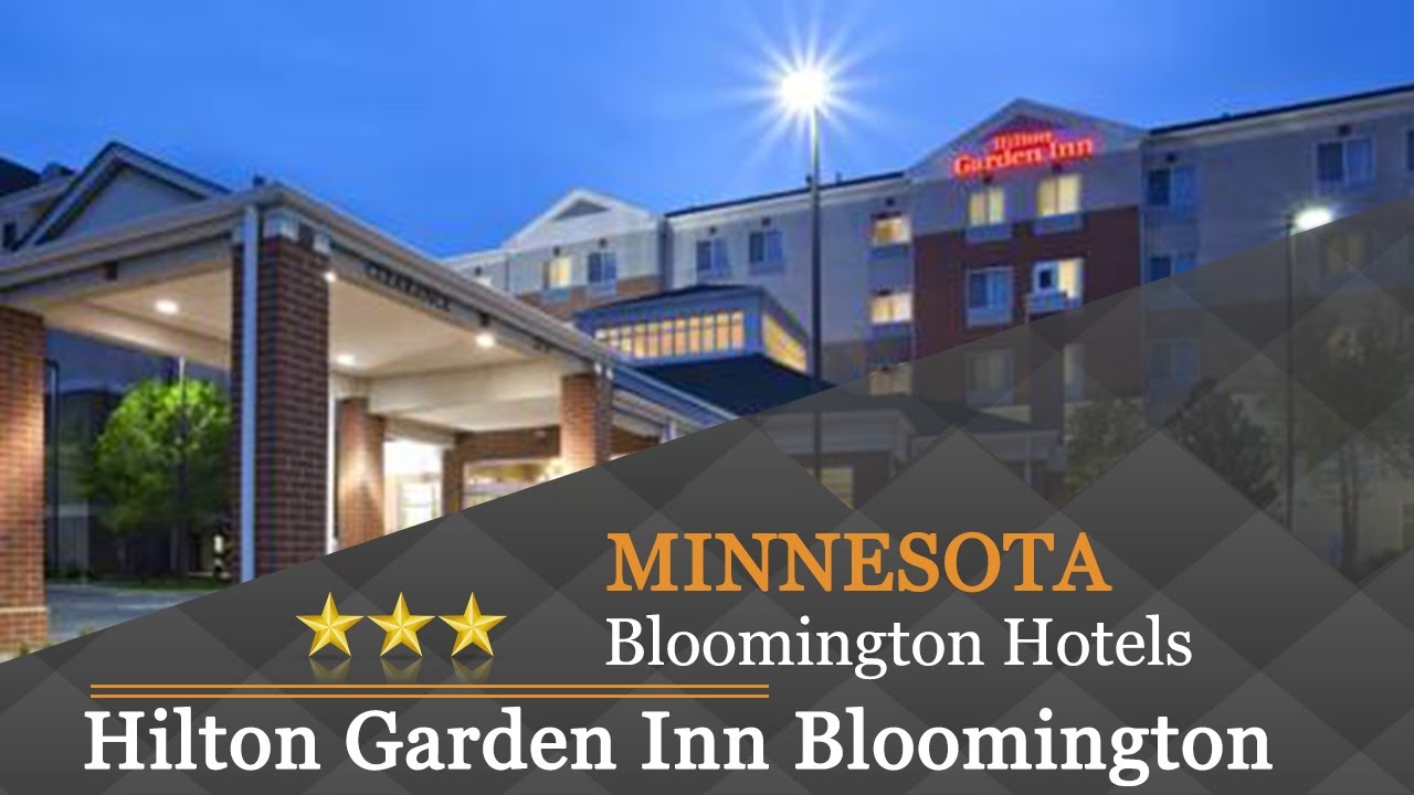 Hilton Garden Inn Bloomington Bloomington Hotels Minnesota