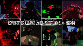 EVERY KILLER MILESTONE 4 SKIN | Roblox Forsaken