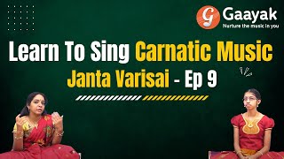 Janta Varisais 9 - 9 | Carnatic Music Lessons for Beginners | Vijayalakshmi Venkataraman | Gaayak