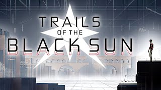 Trails of the Black Sun | GamePlay PC screenshot 5