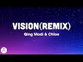 Qing Madi, Chlöe - Vision (Remix) Lyrics