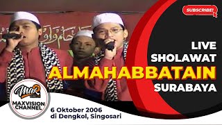 KENANGAN LAMA.... THE LEGEND SHOLAWAT 'AL MAHABBATAIN' DI DENGKOL, SINGOSARI | OKTOBER 2006