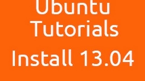 Ubuntu Tutorials - Install Ubuntu 13.04 in Virtual Box