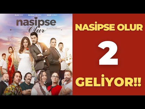 Nasipse Olur 2 Geliyor! Resmen Açıklandı