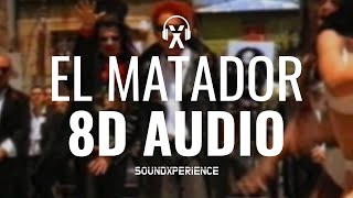 EL MATADOR - Los Fabulosos Cadillacs (8D AUDIO)