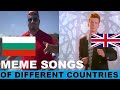 Meme songs from different countries