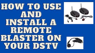 how and when to use a remote blaster .dstv specialist  Johannesburg .