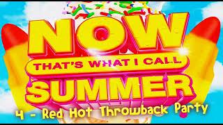 Now That's What I Call Summer (2021) 4 Red Hot Throwback Party
