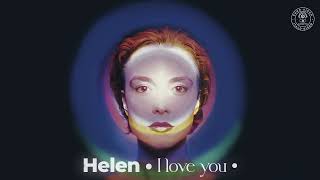 Helen - I Love You (Short Vocal)