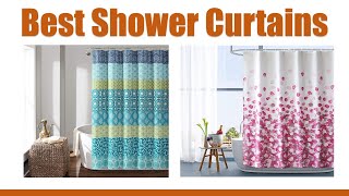 Top 5 Best Shower Curtains 2020 : Shower Curtains Reviews