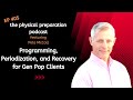 Pete McCall on Programming, Periodization, and Recovery for Gen Pop Clients (Episode #405)