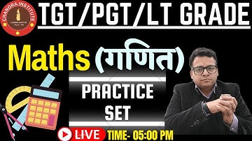 TGT/PGT/LT GRADE EXAM 2021 | MATHS | tgt pgt maths practice set- 15 | lt grade maths practice paper