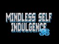 Mindless Self Indulgence 3S Stupid Sadistic Suicidal New HQ Mindless Self Indulgence 3S Stupid Sadistic Suicidal New HQ