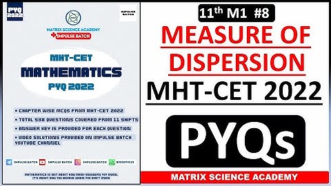 MEASURE OF DISPERSION | MHT CET PYQ 2022 | CLASS 11 | IMPULSE BATCH