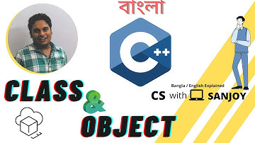 Class & object in C++ ( Bangla / বাংলা / English )