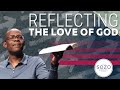 REFLECTING THE LOVE OF GOD  // SOZO CHURCH // MARLANDO JORDAN