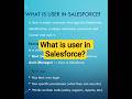 What is User in Salesforce? #salesforce #crm #cloudcrm #user
