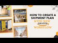 How to Create Shipment Plan with NEW AMAZON WORKFLOW | Step by Step Send Inventory to FBA 2022