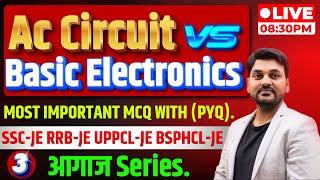 Ac Circuit vs Basic Electronics || MOST IMPORTANT MCQ WITH (PYQ) || CLASS - 3 #engineers_platform