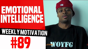 Emotional Intelligence: Weekly Motivation #89 | Dre Baldwin