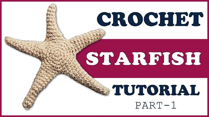 Learn to Crochet a Starfish Toy with Free Pattern