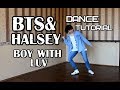 BTS feat. Halsey - "Boy With Luv" dance tutorial by E.R.I/Разбор хореографии (mirrored|зеркальное)