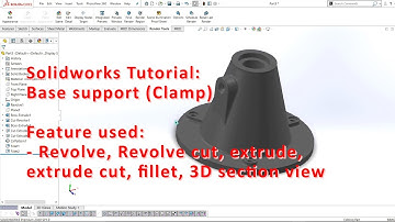 Solidworks tutorial - Base support (Clamp) | Revolve, Revolve cut | tutorials for beginners | 3D
