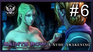 Saints Row IV - PC Gameplay HD - Part 6 - A Nude Awakening Saints Row IV - PC Gameplay HD - Part 6 - A Nude Awakening