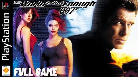 007 : The World is Not Enough (PS1) Full Game Walkthrough [No Commentary]