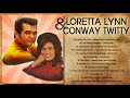 Loretta Lynn &amp; Conway Twitty Greatest Hits Playlist - Loretta Lynn &amp; Conway Twitty Songs Country Hit