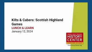 Lunch and Learn | Kilts and Capers