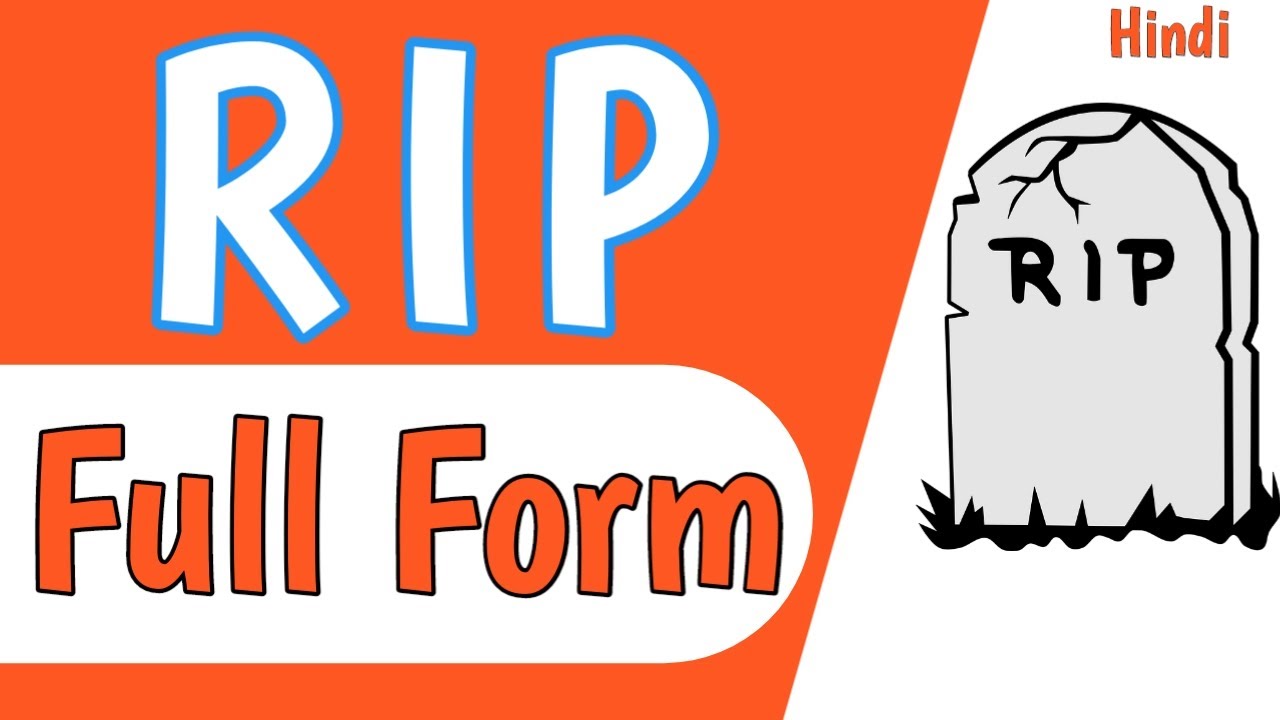 RIP FULL FORM - YouTube