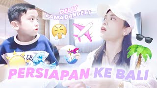 PERJALAN KE BALI BEST ALHAMDULILAH DELAY PERJALAN KE BALI BEST ALHAMDULILAH DELAY