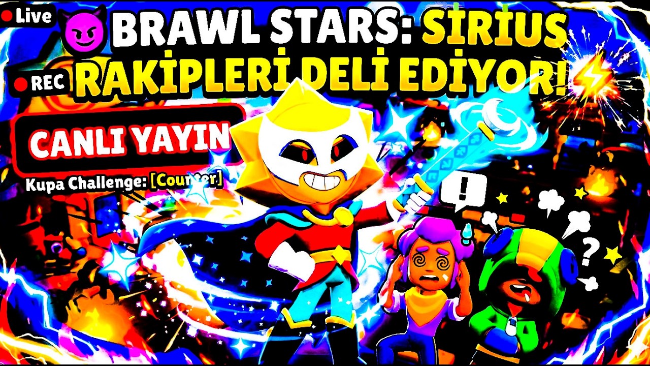 BRAWL STARS SİRİUS RAKİPLERİ DELİ EDİYOR CANLI YAYIN # 11