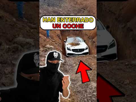 HAN ENTERRADO un COCHE ¿POR QUÉ? 😳