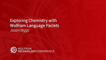 Exploring Chemistry with Wolfram Language Paclets