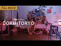 Dormitoryo (2017) | Full Movie | Ces Quesada | Charles Aaron Salazar | Emerson Reyes