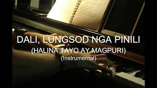 Video thumbnail of "Dali, Lungsod nga Pinili  (Halina Tayo ay Magpuri)"